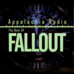 Appalachia Radio - The Best of Fallout