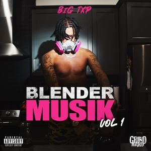 Blender Musik, Vol. 1 (Explicit)