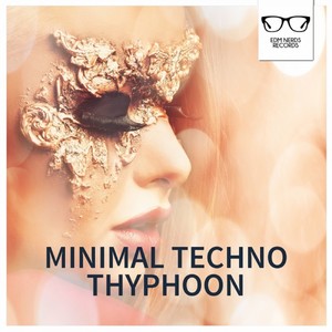 Minimal Techno Thyphoon