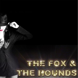 The Fox & The Hounds