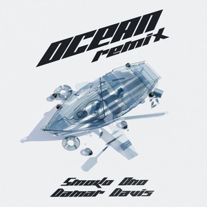 Ocean (Smoko Ono Remix)
