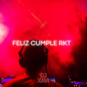 FELIZ CUMPLE RKT