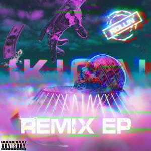 Rollin (Remix EP)