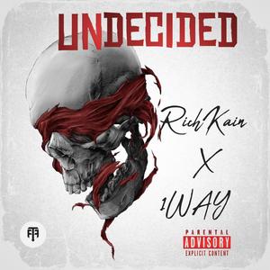 Undecided (feat. 1wy) [Explicit]