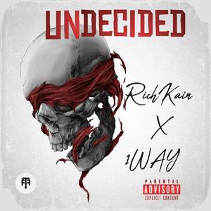 Undecided (feat. 1wy) (Explicit)