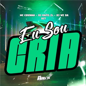 Eu Sou Cria (Lento|Explicit)