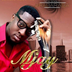 Mjay Harmony - Arabaraba