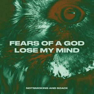 FEARS OF A GOD // LOSE MY MIND