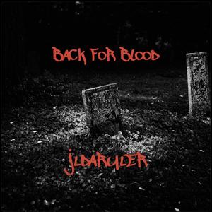 Back For Blood (Explicit)