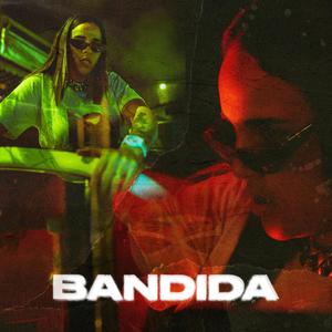 Bandida (feat. Deejay Da Zoo & Episteme) [Explicit]