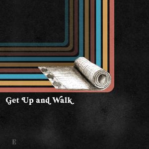 Get Up and Walk(feat. Madaline Hill)