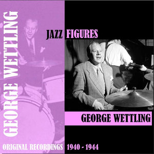 Jazz Figures / George Wettling (1940-1944)