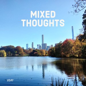 Mixed Thoughts (Explicit)