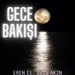 Gece Bakışı