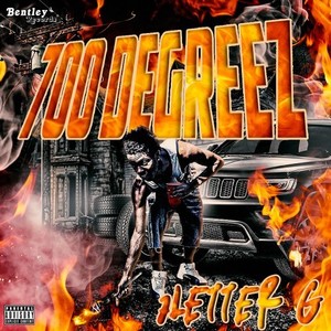 700 Degreez (Explicit)