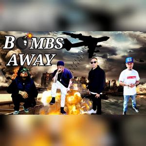 Bombs Away (feat. Steelo Bass, Scot Free & Yano Malo) (Explicit)