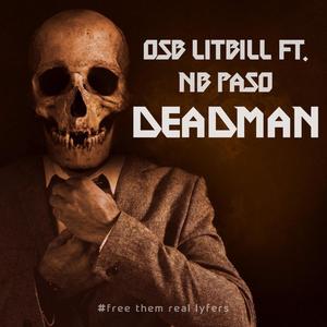 Deadman (feat. NB Paso) [Explicit]