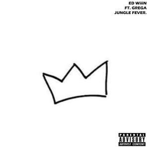 JUNGLE FEVER (feat. Grega) [Explicit]