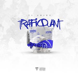 Trafiquant (Explicit)