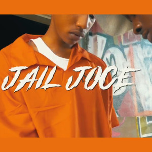 Jail Joce (Explicit)