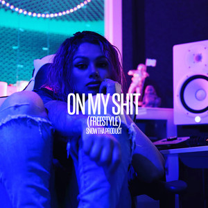 On My **** (Freestyle) [Explicit]