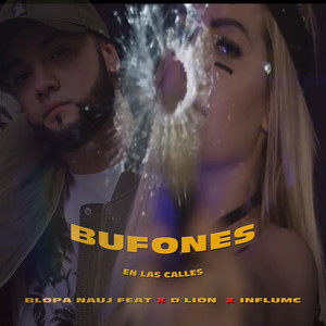 Bufones en las Calles (Explicit)