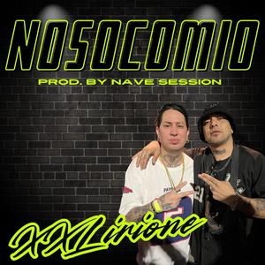 NOSOCOMIO (feat. XXL Irione) [Explicit]