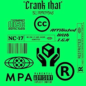 Crank that (Explicit)