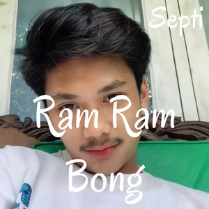 Ram Ram Bong(Langsung)