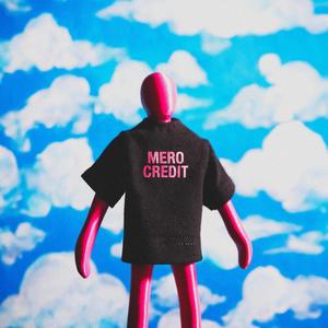 MERO CREDIT (Explicit)