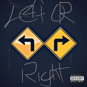 LEFT OR RIGHT (Explicit)