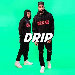 Drip(feat. AP Dhillon & Gurinder Gill)