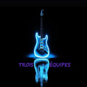 trois équipes