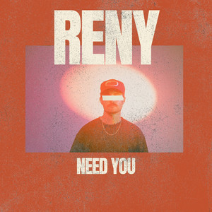 need you