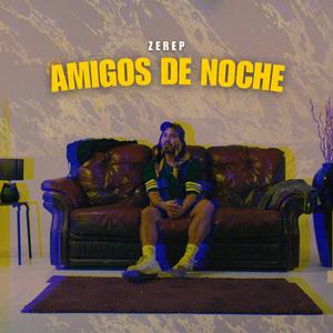 Amigos De Noche (Explicit)