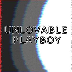 Unlovable Playboy (Explicit)