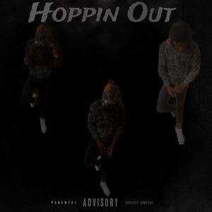 Hoppin Out (feat. thrustedcjjj & Juan7s) [Explicit]