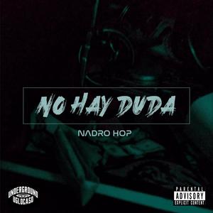 No Hay Duda (Explicit)