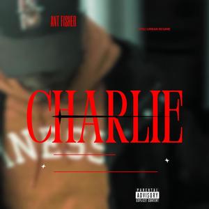 Charlie (Explicit)