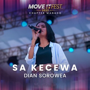 Sa Kecewa (Move It Fest 2022 Chapter Manado) (Live)