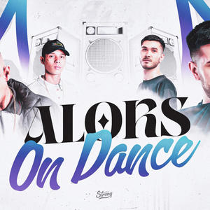 MEGA ALORS ON DANCE (feat. DJ FOP) (Explicit)