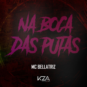 Na Boca das Putas (Explicit)