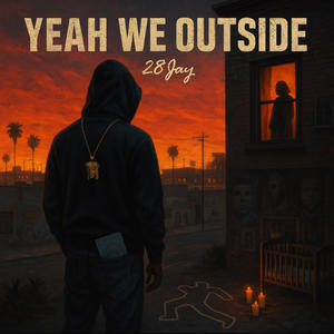 We Outside (Explicit)
