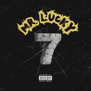 MR LUCKY 7 (Explicit)