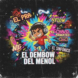 El Dembow del Menol