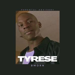 Tyrese (Explicit)