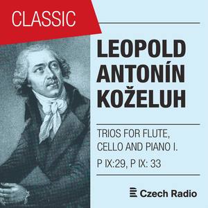 Leopold Koželuh: Trios for Flute, Cello and Piano I. - Trio for Flute, Cello and Piano No. 3 E Minor, Op. 40 P IX:33: III. Allegretto