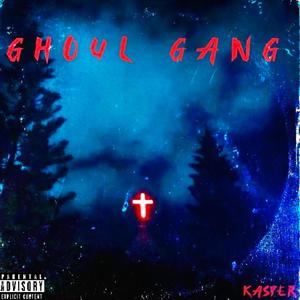 GHOUL GANG (Explicit)