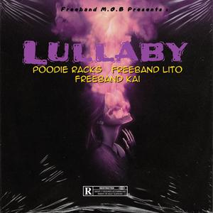 Lullaby (feat. Freeband Lito & Freeband Kai) (Explicit)