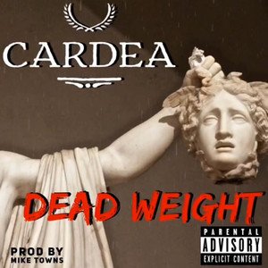 Dead Weight (Explicit)
